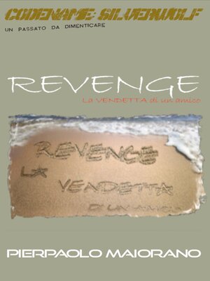 cover image of Revenge--La vendetta di un amico